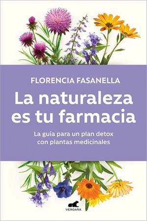 LA NATURALEZA ES TU FARMACIA | 9788418620973 | FASANELLA, FLORENCIA | Galatea Llibres | Llibreria online de Reus, Tarragona | Comprar llibres en català i castellà online