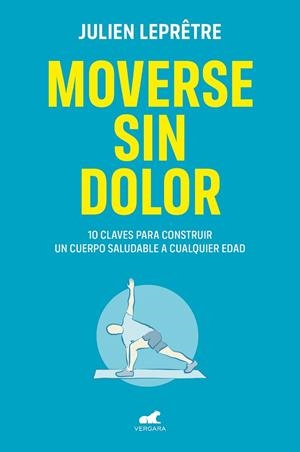 MOVERSE SIN DOLOR | 9788418045264 | LEPRÊTRE, JULIEN | Galatea Llibres | Llibreria online de Reus, Tarragona | Comprar llibres en català i castellà online
