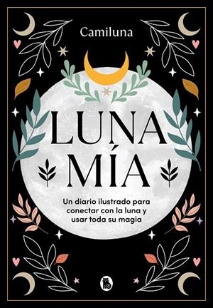 LUNA MÍA | 9788402428479 | CARO,  CAMILA | Galatea Llibres | Llibreria online de Reus, Tarragona | Comprar llibres en català i castellà online