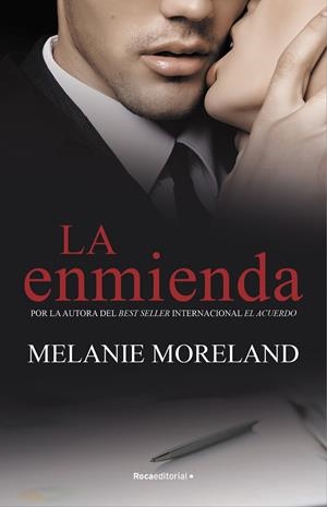 LA ENMIENDA (SERIE EL ACUERDO 3) | 9788419283825 | MORELAND, MELANIE | Galatea Llibres | Llibreria online de Reus, Tarragona | Comprar llibres en català i castellà online