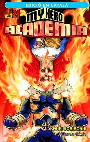MY HERO ACADEMIA 21 CAT | 9788411401951 | HORIKOSHI, KOHEI | Galatea Llibres | Llibreria online de Reus, Tarragona | Comprar llibres en català i castellà online