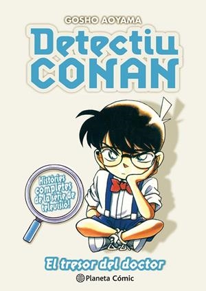 DETECTIU CONAN 12 EL TRESOR DEL DOCTOR | 9788411402231 | AOYAMA, GOSHO | Galatea Llibres | Llibreria online de Reus, Tarragona | Comprar llibres en català i castellà online
