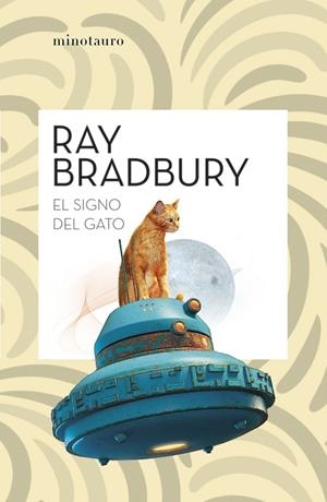 EL SIGNO DEL GATO | 9788445007648 | BRADBURY, RAY | Galatea Llibres | Llibreria online de Reus, Tarragona | Comprar llibres en català i castellà online