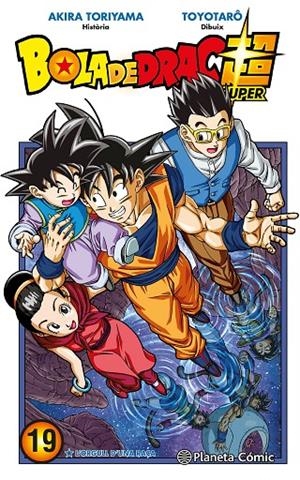 BOLA DE DRAC SUPER 19 | 9788491746539 | TORIYAMA, AKIRA/TOYOTARÔ | Galatea Llibres | Llibreria online de Reus, Tarragona | Comprar llibres en català i castellà online