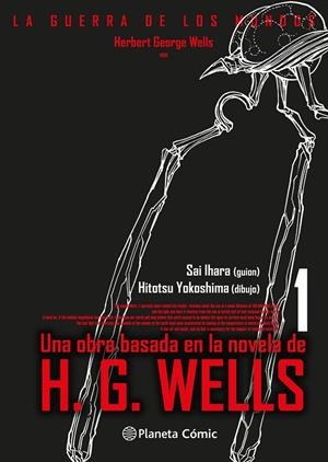 LA GUERRA DE LOS MUNDOS 1/3 | 9788411403559 | WELLS, HERBERT GEORGE/YOKOSHIMA, HITOTSU/HIHARA, SAI | Galatea Llibres | Librería online de Reus, Tarragona | Comprar libros en catalán y castellano online