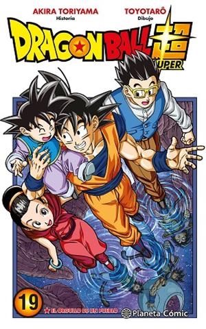 DRAGON BALL SUPER 19 | 9788491746478 | TORIYAMA, AKIRA/TOYOTARÔ | Galatea Llibres | Llibreria online de Reus, Tarragona | Comprar llibres en català i castellà online