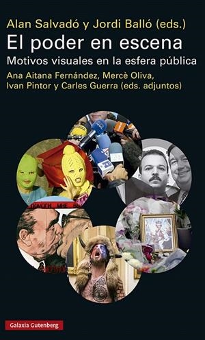 EL PODER EN ESCENA | 9788419075338 | BALLÓ, JORDI/SALVADÓ, ALAN | Galatea Llibres | Llibreria online de Reus, Tarragona | Comprar llibres en català i castellà online