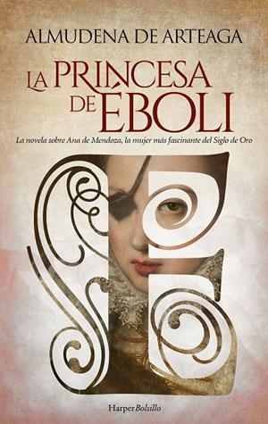 LA PRINCESA DE ÉBOLI | 9788418623851 | DE ARTEAGA, ALMUDENA | Galatea Llibres | Llibreria online de Reus, Tarragona | Comprar llibres en català i castellà online