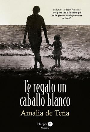 TE REGALO UN CABALLO BLANCO | 9788418976537 | DE TENA, AMALIA | Galatea Llibres | Librería online de Reus, Tarragona | Comprar libros en catalán y castellano online