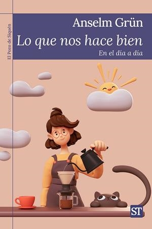 LO QUE NOS HACE BIEN | 9788429330984 | GRÜN, ANSELM | Galatea Llibres | Librería online de Reus, Tarragona | Comprar libros en catalán y castellano online