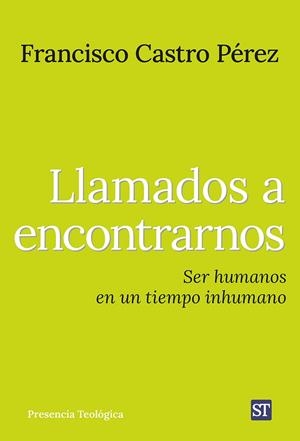 LLAMADOS A ENCONTRARNOS | 9788429331622 | CASTRO PÉREZ, FRANCISCO A. | Galatea Llibres | Llibreria online de Reus, Tarragona | Comprar llibres en català i castellà online