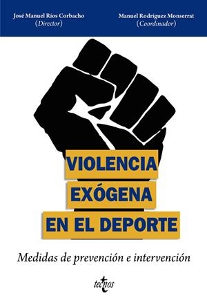 VIOLENCIA EXÓGENA EN EL DEPORTE | 9788430987078 | VV.AA. | Galatea Llibres | Librería online de Reus, Tarragona | Comprar libros en catalán y castellano online