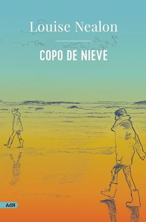 COPO DE NIEVE | 9788411481588 | NEALON, LOUISE | Galatea Llibres | Llibreria online de Reus, Tarragona | Comprar llibres en català i castellà online