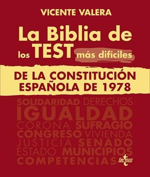 LA BIBLIA DE LOS TEST MÁS DIFÍCILES DE LA CONSTITUCIÓN ESPAÑOLA DE 1978 | 9788430987573 | VALERA, VICENTE | Galatea Llibres | Llibreria online de Reus, Tarragona | Comprar llibres en català i castellà online