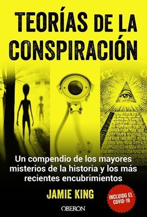 TEORÍAS DE LA CONSPIRACIÓN | 9788441547698 | KING, JAMIE | Galatea Llibres | Llibreria online de Reus, Tarragona | Comprar llibres en català i castellà online