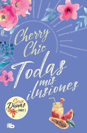 TODAS MIS ILUSIONES (DUNAS 3) | 9788413147048 | CHERRY CHIC | Galatea Llibres | Llibreria online de Reus, Tarragona | Comprar llibres en català i castellà online