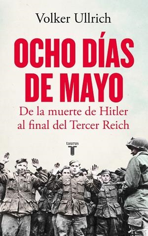 OCHO DÍAS DE MAYO | 9788430624126 | ULLRICH, VOLKER | Galatea Llibres | Llibreria online de Reus, Tarragona | Comprar llibres en català i castellà online