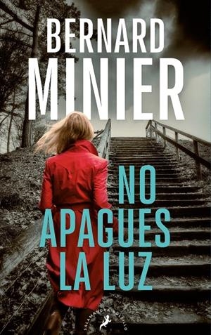 NO APAGUES LA LUZ (SERIE COMANDANTE SERVAZ 3) | 9788418796807 | MINIER, BERNARD | Galatea Llibres | Llibreria online de Reus, Tarragona | Comprar llibres en català i castellà online