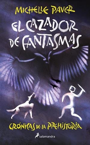 EL CAZADOR DE FANTASMAS | 9788418797309 | PAVER, MICHELLE | Galatea Llibres | Llibreria online de Reus, Tarragona | Comprar llibres en català i castellà online