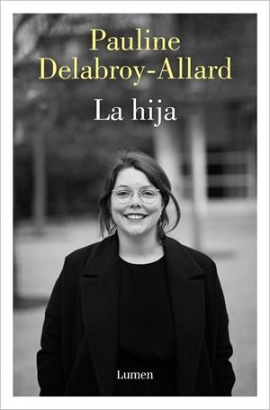 LA HIJA | 9788426424839 | DELABROY-ALLARD, PAULINE | Galatea Llibres | Llibreria online de Reus, Tarragona | Comprar llibres en català i castellà online