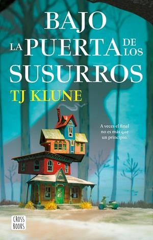 BAJO LA PUERTA DE LOS SUSURROS | 9788408268468 | KLUNE, TJ | Galatea Llibres | Librería online de Reus, Tarragona | Comprar libros en catalán y castellano online