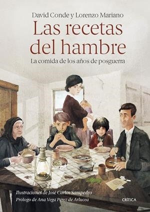 LAS RECETAS DEL HAMBRE | 9788491995241 | SAMPEDRO, JOSÉ CARLOS | Galatea Llibres | Librería online de Reus, Tarragona | Comprar libros en catalán y castellano online