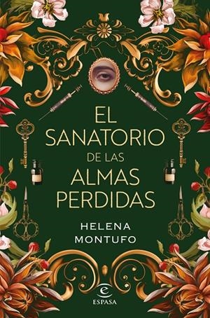 EL SANATORIO DE LAS ALMAS PERDIDAS | 9788467069457 | MONTUFO, HELENA | Galatea Llibres | Llibreria online de Reus, Tarragona | Comprar llibres en català i castellà online