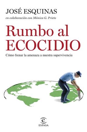 RUMBO AL ECOCIDIO | 9788467069716 | ESQUINAS ALCÁZAR, JOSÉ | Galatea Llibres | Llibreria online de Reus, Tarragona | Comprar llibres en català i castellà online
