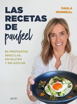 LAS RECETAS DE PAUFEEL | 9788408270768 | MONREAL, PAULA | Galatea Llibres | Llibreria online de Reus, Tarragona | Comprar llibres en català i castellà online