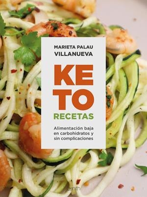 KETO RECETAS | 9788408270775 | PALAU VILLANUEVA, MARIETA | Galatea Llibres | Llibreria online de Reus, Tarragona | Comprar llibres en català i castellà online