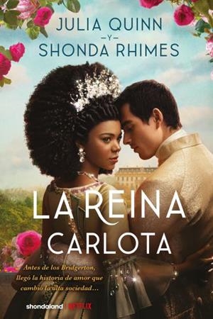 LA REINA CARLOTA | 9788419131232 | QUINN, JULIA/RHIMES, SHONDA | Galatea Llibres | Llibreria online de Reus, Tarragona | Comprar llibres en català i castellà online