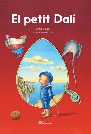 EL PETIT DALÍ | 9788419028518 | SUBIRANA "SUBI", JOAN | Galatea Llibres | Llibreria online de Reus, Tarragona | Comprar llibres en català i castellà online