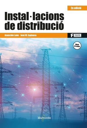 INSTAL·LACIONS DE DISTRIBUCIÓ 2ED | 9788426734303 | LEÓN, ASUNCIÓN/ESPINOSA, JOSÉ MANUEL | Galatea Llibres | Llibreria online de Reus, Tarragona | Comprar llibres en català i castellà online