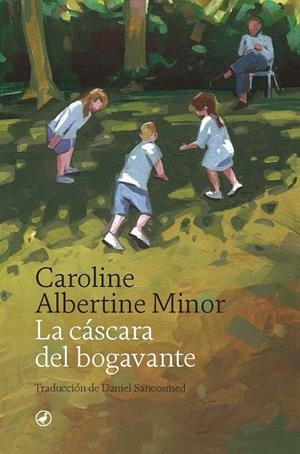 LA CÁSCARA DEL BOGAVANTE | 9788418800511 | MINOR, CAROLINE ALBERTINE | Galatea Llibres | Librería online de Reus, Tarragona | Comprar libros en catalán y castellano online