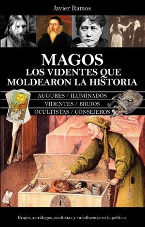 MAGOS. LOS VIDENTES QUE MOLDEARON LA HISTORIA | 9788411316231 | RAMOS, JAVIER | Galatea Llibres | Llibreria online de Reus, Tarragona | Comprar llibres en català i castellà online