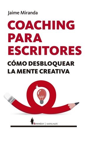 COACHING PARA ESCRITORES | 9788411316606 | MIRANDA, JAIME | Galatea Llibres | Llibreria online de Reus, Tarragona | Comprar llibres en català i castellà online