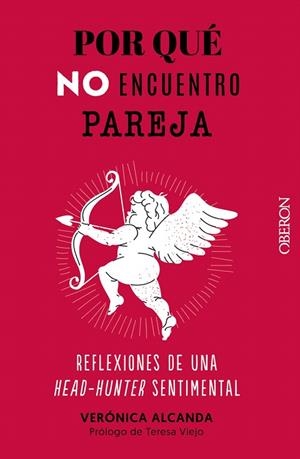 POR QUÉ NO ENCUENTRO PAREJA | 9788441547742 | ALCANDA, VERÓNICA | Galatea Llibres | Librería online de Reus, Tarragona | Comprar libros en catalán y castellano online