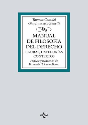 MANUAL DE FILOSOFÍA DEL DERECHO. FIGURAS, CATEGORÍAS, CONTEXTOS | 9788430987627 | CASADEI, THOMAS/ZANETTI, GIANFRANCESCO | Galatea Llibres | Librería online de Reus, Tarragona | Comprar libros en catalán y castellano online