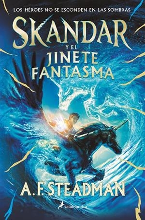 SKANDAR Y EL JINETE FANTASMA (SKANDAR 2) | 9788418797989 | STEADMAN, A.F. | Galatea Llibres | Llibreria online de Reus, Tarragona | Comprar llibres en català i castellà online