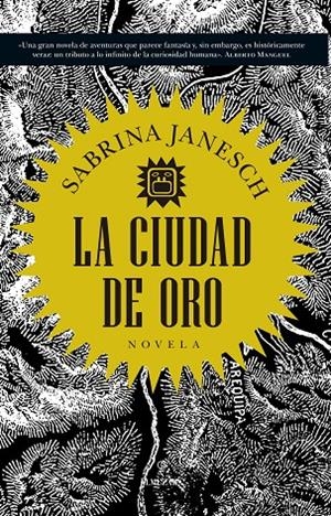 LA CIUDAD DE ORO | 9788418089121 | JANESCH, SABRINA | Galatea Llibres | Llibreria online de Reus, Tarragona | Comprar llibres en català i castellà online