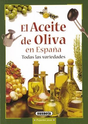 ACEITE DE OLIVA EN ESPAÑA | 9788430548804 | VARIOS AUTORES | Galatea Llibres | Llibreria online de Reus, Tarragona | Comprar llibres en català i castellà online