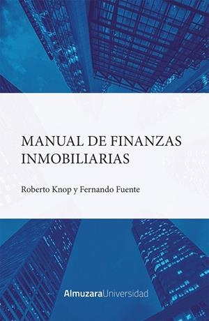 MANUAL DE FINANZAS INMOBILIARIAS | 9788411316699 | KNOP, ROBERT | Galatea Llibres | Librería online de Reus, Tarragona | Comprar libros en catalán y castellano online