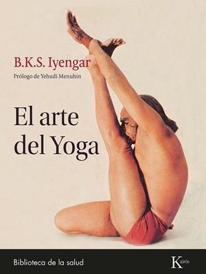 EL ARTE DEL YOGA | 9788411211369 | IYENGAR, B.K.S. | Galatea Llibres | Llibreria online de Reus, Tarragona | Comprar llibres en català i castellà online