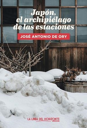 JAPÓN, EL ARCHIPIÉLAGO DE LAS ESTACIONES | 9788417594947 | DE ORY, JOSÉ ANTONIO | Galatea Llibres | Llibreria online de Reus, Tarragona | Comprar llibres en català i castellà online