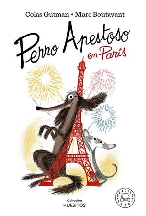 PERRO APESTOSO EN PARÍS | 9788419172990 | GUTMAN, COLAS | Galatea Llibres | Librería online de Reus, Tarragona | Comprar libros en catalán y castellano online
