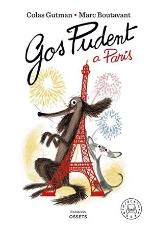 GOS PUDENT A PARÍS | 9788419654007 | GUTMAN, COLAS | Galatea Llibres | Librería online de Reus, Tarragona | Comprar libros en catalán y castellano online