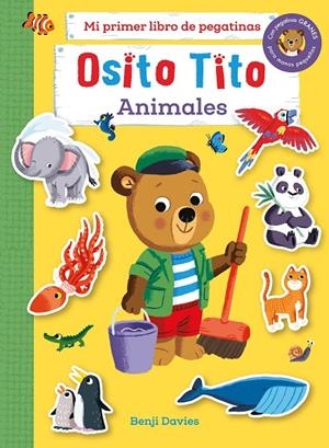 OSITO TITO. MI PRIMER LIBRO DE PEGATINAS. ANIMALES | 9788408267126 | DAVIES, BENJI | Galatea Llibres | Llibreria online de Reus, Tarragona | Comprar llibres en català i castellà online
