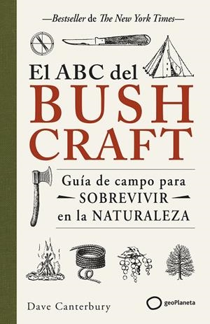 EL ABC DEL BUSHCRAFT | 9788408269359 | CANTERBURY, DAVE | Galatea Llibres | Llibreria online de Reus, Tarragona | Comprar llibres en català i castellà online