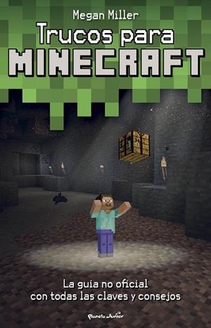 TRUCOS PARA MINECRAFT | 9788408271963 | MILLER, MEGAN | Galatea Llibres | Llibreria online de Reus, Tarragona | Comprar llibres en català i castellà online