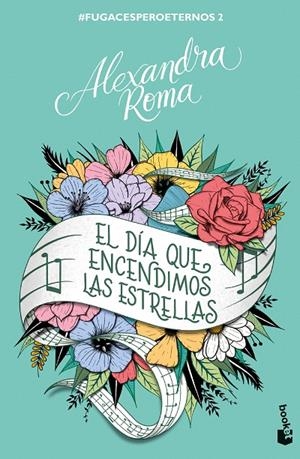 EL DÍA QUE ENCENDIMOS LAS ESTRELLAS | 9788408272182 | ROMA, ALEXANDRA | Galatea Llibres | Llibreria online de Reus, Tarragona | Comprar llibres en català i castellà online